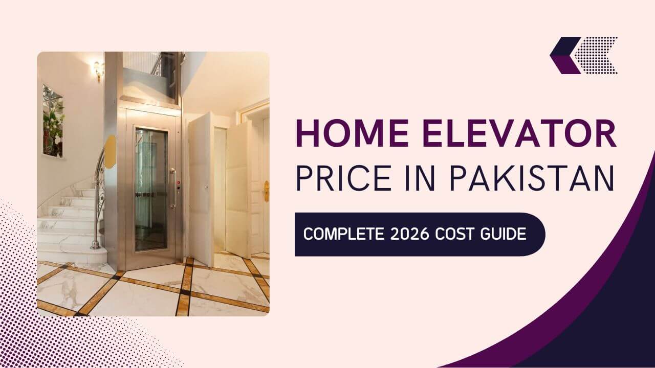 Home Elevator Price in Pakistan – Complete 2026 Cost Guide
