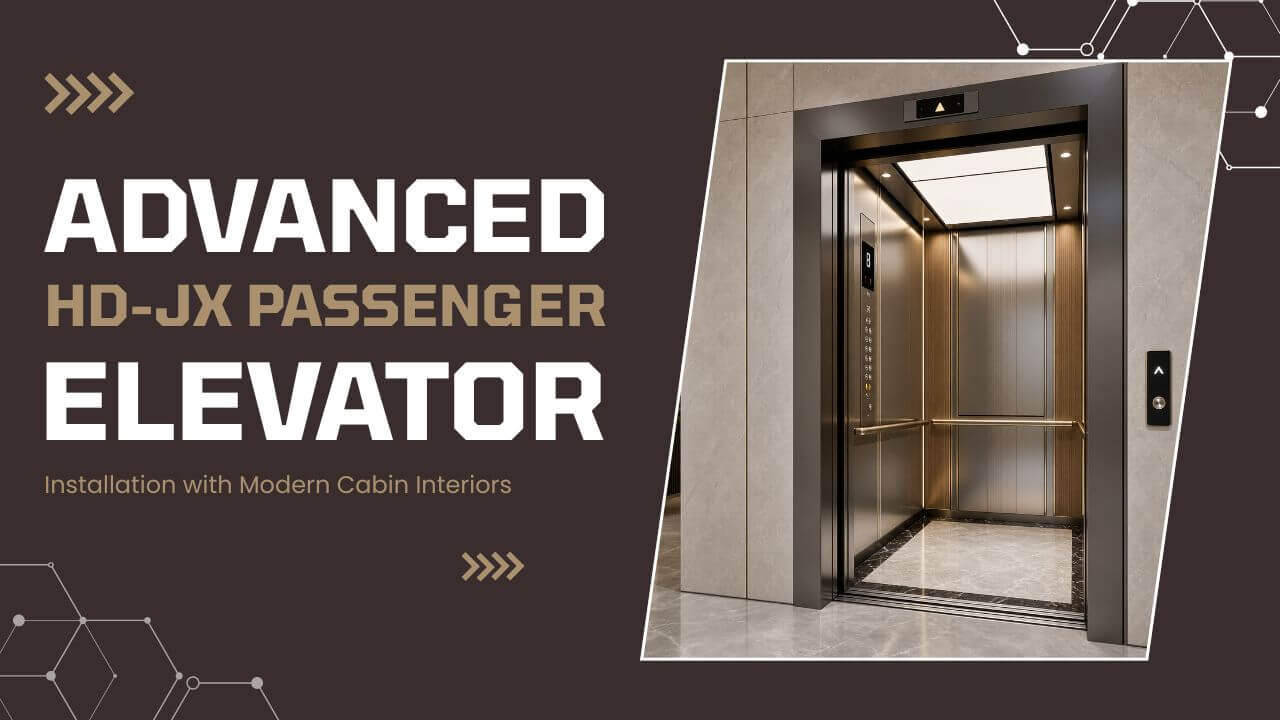 Advanced HD-JX Passenger Elevator Installation with Modern Cabin Interiors