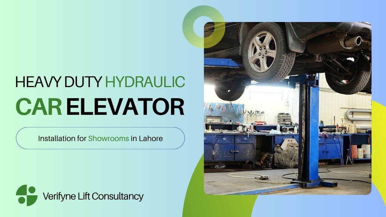 Heavy Duty Hydraulic Car Elevator Installation for Showrooms in Lahore