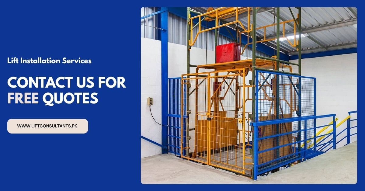 Large Capacity Cargo Hydraulic Lift Installation Services in Aabpara Market G 6 Islamabad Contact Us