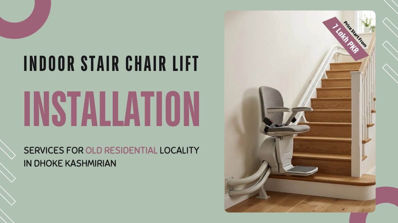 Indoor Stair Chair Lift Installation Services for for Old residential locality in Dhoke Kashmirian
