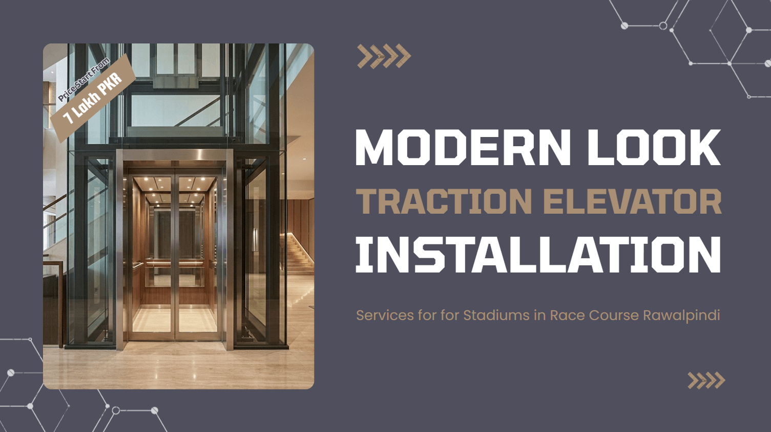 Modern Look Traction Elevator Installation Services for for Stadiums in Race Course Rawalpindi