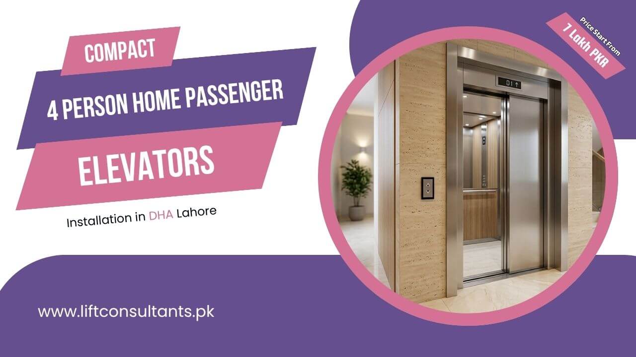 Compact 4 Person Home Passenger Elevator Installation in DHA Lahore